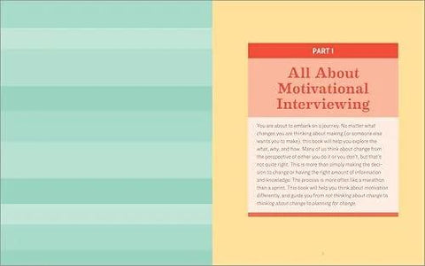 Motivational Interviewing Workbook With Practical Exercises To Decide What You Want And How To Get There For Real Life Change cover