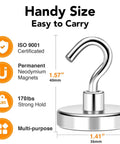 Magnetic hook with 170 lbs strong hold, 1.57-inch top, 1.41-inch base, multi-purpose use, ISO 9001 certified, easy to carry size.