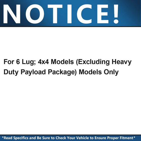 Notice specifying 6 lug, 4x4 models only for 4WD Front Wheel Bearing Hubs Assembly for Ford F150 2011 2014 Expedition and Lincoln Navigator 2011 2014 Replacement Kit Includes 2 Front Hub Bearings and Hubs for 6 Lug 4WD Models Ready.