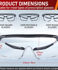 Over Eyeglasses Safety Glasses With Anti Fog ANSI Z87.1 UV And Adjustable Arms, dimensions for various prescription glasses
