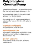 Specifications for Groz Polypropylene Chemical Pump - Self-Priming Vertical Lift for 55-Gallon Drums, 14 oz/Stroke, Chemical-Resistant (44192)
