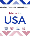Made in USA banner for premium hair replacement products with red, white, and blue design symbols.