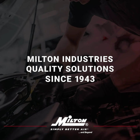 Mechanic working on a car engine with text overlay 'MILTON INDUSTRIES QUALITY SOLUTIONS SINCE 1943' and Milton logo.