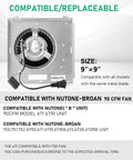 Premium Replacement Exhaust Fan For Nutone 671 And 672 Series 9 Inch 3.5 Sones Model 671 672 Compatible With Broan 750 751 752
