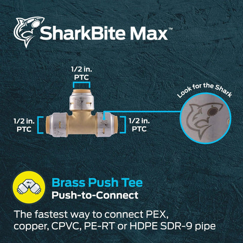 SharkBite Max Half Inch Push To Connect Brass Tee Fitting For PEX Copper CPVC PE RT SDR 9 HDPE Pipes Between Two Same Sized Pipes In Any Combination Quick Install No Solder Glue Or Tools Required UR362A