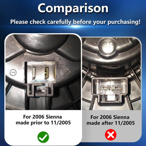 Comparison of HVAC blower motor connectors for 2006 Toyota Sienna pre and post 11/2005 models.
