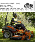 Person operating zero turn mower with Two Stainless Steel Front Axle And Bearing Conversion Kits For Select Z Series Zero Turn Mowers Fits Z242F Z246 Z246i Z248F Z254 Z254F Z254i EZ4824 RZ4621 RZ4824F RZ5424 RZ5426 RZ54i Fits 6 Inch Wheel Sleeves Only.