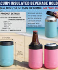 Custom Engraved Stainless Steel Can Cooler For 12 Oz And 16 Oz Cans, Vacuum Insulated With Anti Slip Grip, Keeps Drinks Ice Cold For Hours
