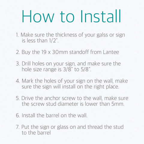 Installation instructions for 20 Pieces Stainless Steel Glass Standoffs 19 By 30mm Three Quarters Inch Diameter Sign Mounts.