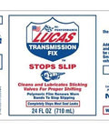 Transmission Fix 24 Ounce Add To Existing Automatic Transmission Fluid Stops Slips Hesitation Rough Shifting And Most Seal Leaks Lowers Running Temp And Foaming No Draining Required product label
