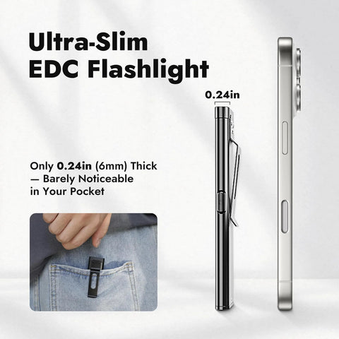 Side view of ultra-slim EDC flashlight next to phone, showing compact size for pocket carry, highlighting its thin design.