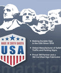 Mount Rushmore backdrop with 'Made in South Dakota USA' badge, highlighting SmartSign's durability and heritage in sign making.