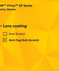Infographic of Virtua AP Safety Glasses ANSI Z87 Anti Fog Anti Scratch Gray Lens Side Shields highlighting anti-fog coating feature.