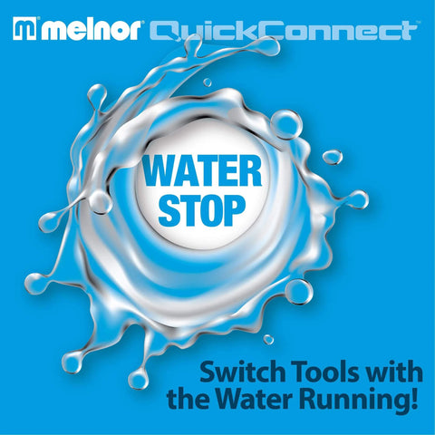 Melnor QuickConnect water stop feature graphic with blue splash, promoting tool change with running water.